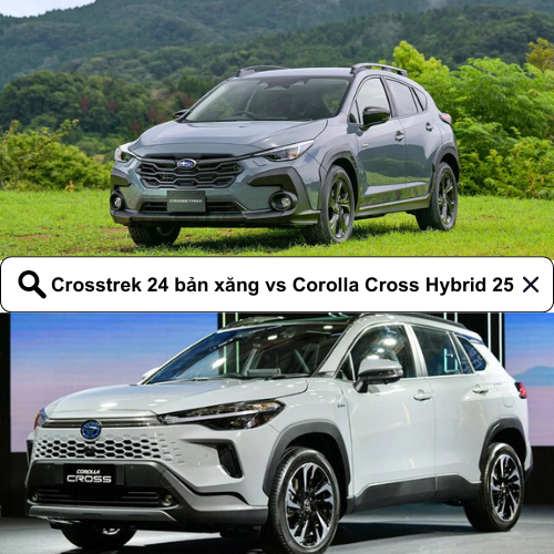 Cover Crosstrek 2024 ban xang vs Corolla Cross Hybrid 2025