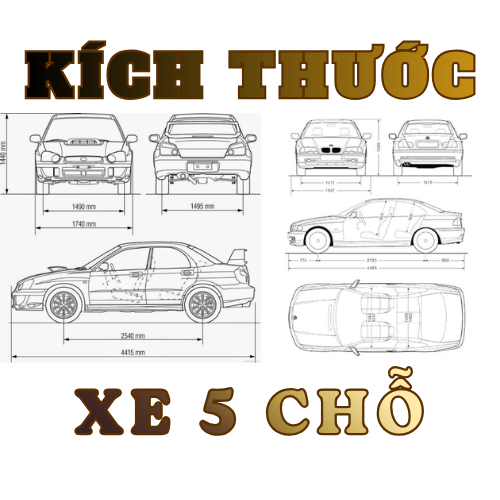 KÍCH THƯỚC XE 5 CHỖ