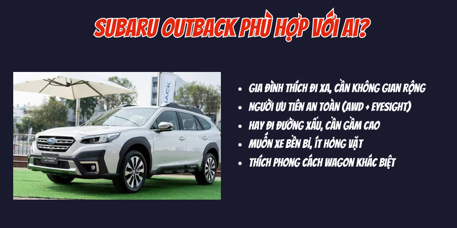 Subaru Outback phù hợp với ai?